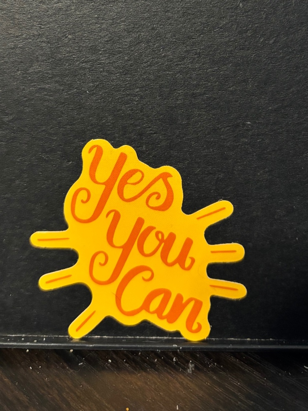Yes You Can Sticker